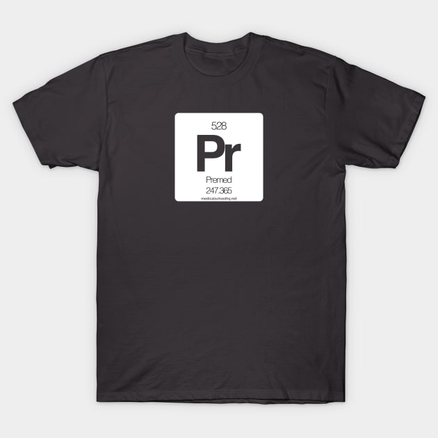 Premed Element T-Shirt by Medical School Headquarters